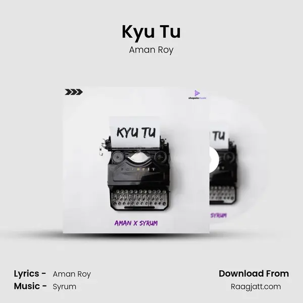 Kyu Tu - Aman Roy album cover 