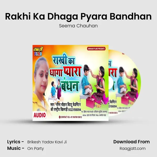 Rakhi Ka Dhaga Pyara Bandhan - Seema Chauhan album cover 