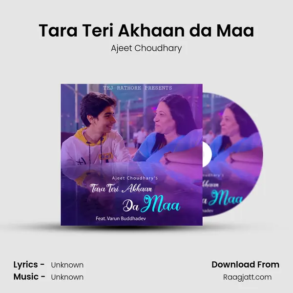 Tara Teri Akhaan da Maa mp3 song