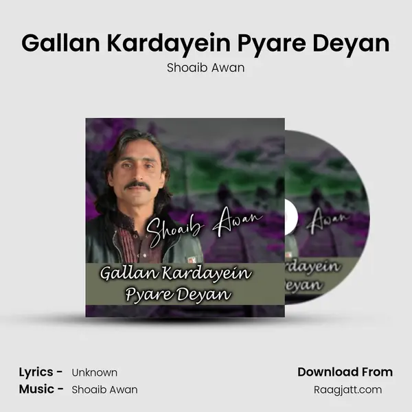 Gallan Kardayein Pyare Deyan mp3 song