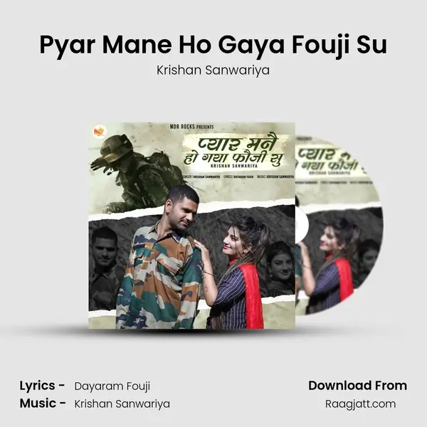 Pyar Mane Ho Gaya Fouji Su mp3 song