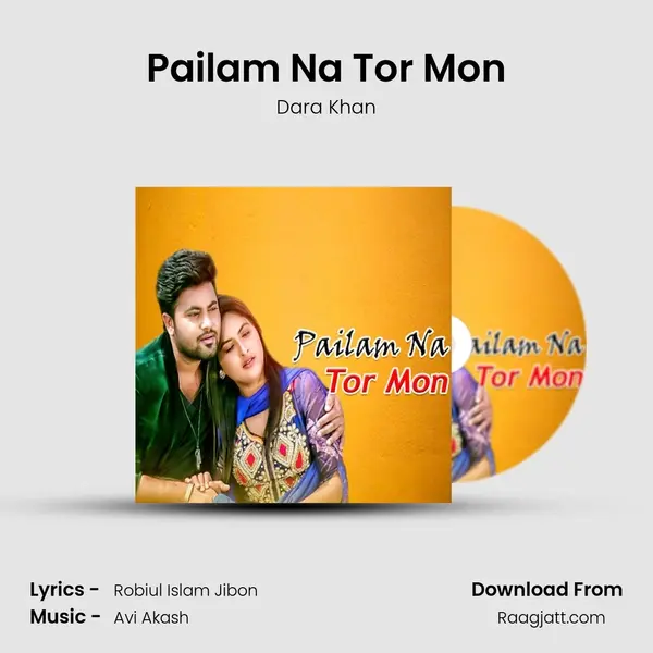 Pailam Na Tor Mon mp3 song