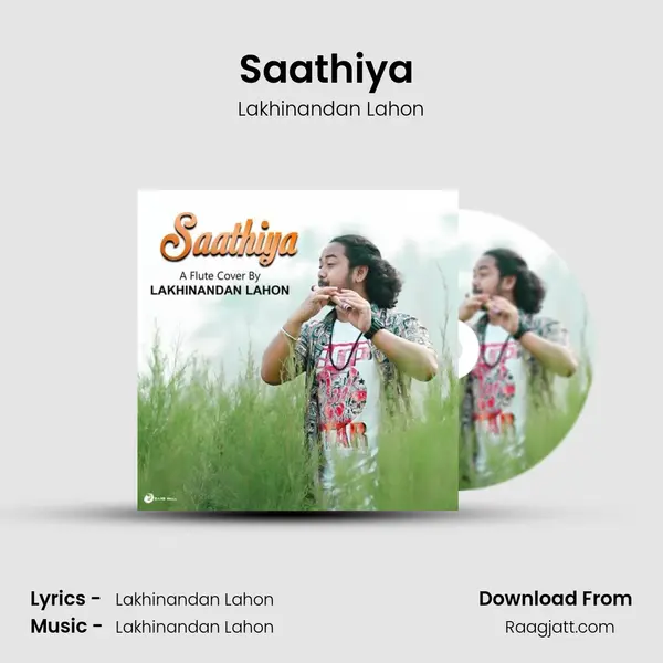 Saathiya (Flute Cover) - Lakhinandan Lahon album cover 