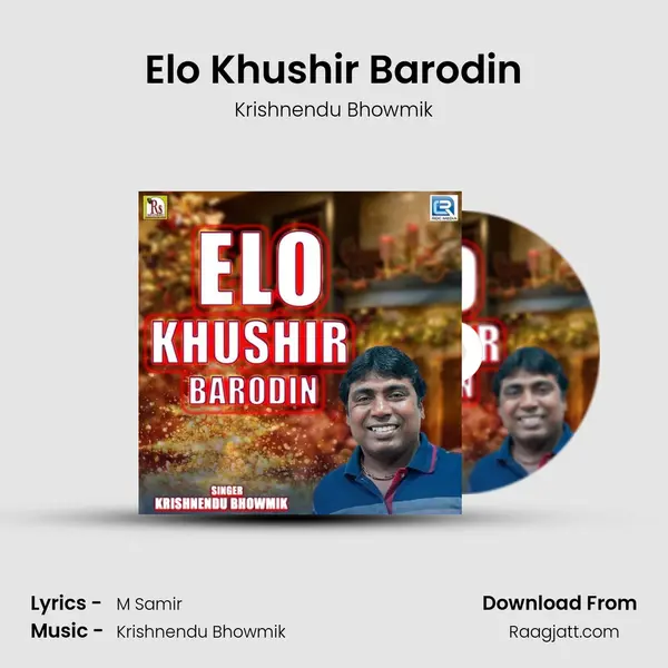 Elo Khushir Barodin - Krishnendu Bhowmik album cover 