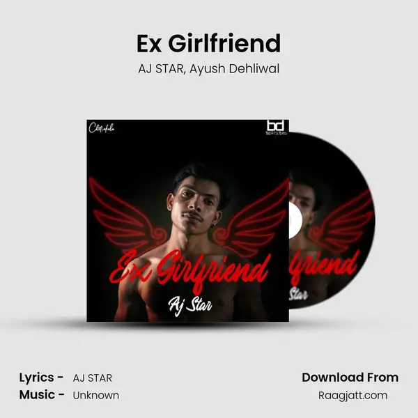 Ex Girlfriend - AJ STAR album cover 