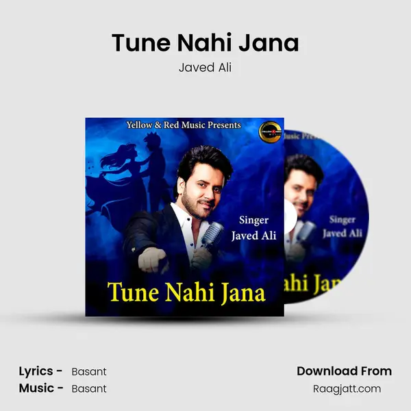 Tune Nahi Jana mp3 song