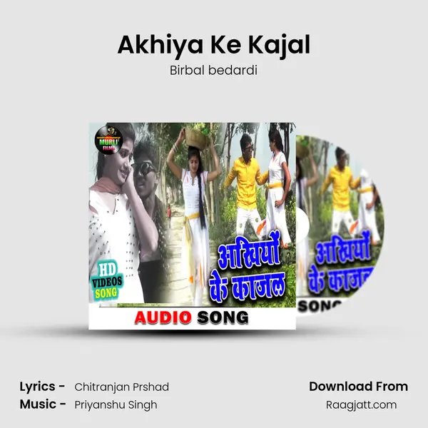 Akhiya Ke Kajal - Birbal bedardi album cover 