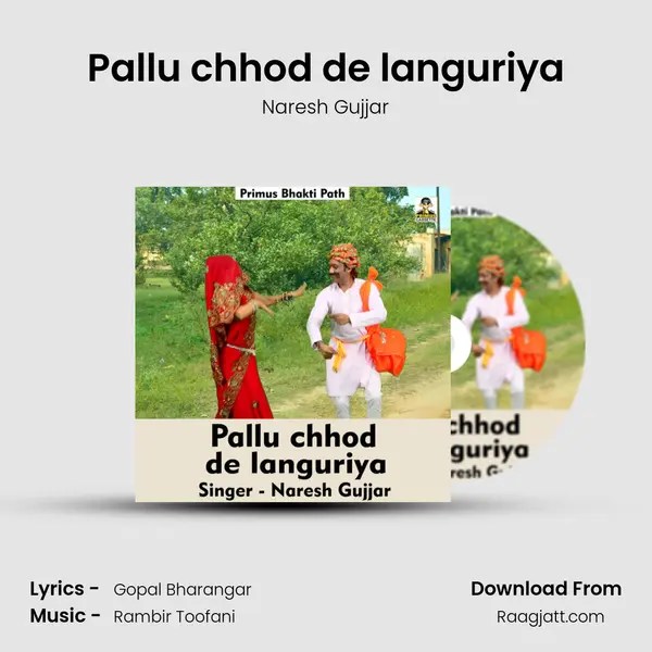 Pallu chhod de languriya - Naresh Gujjar album cover 