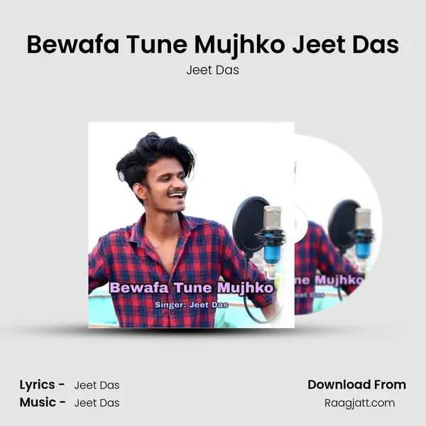 Bewafa Tune Mujhko Jeet Das mp3 song