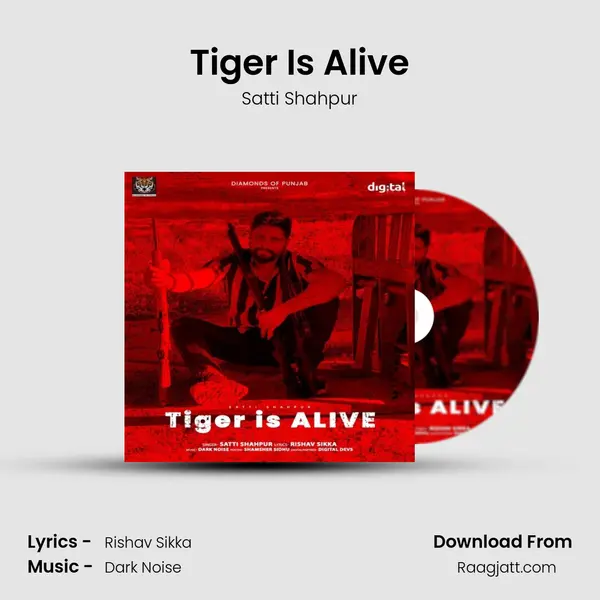 Tiger Is Alive - Satti Shahpur album cover 