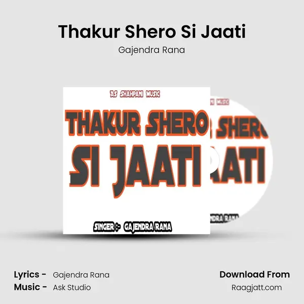 Thakur Shero Si Jaati mp3 song