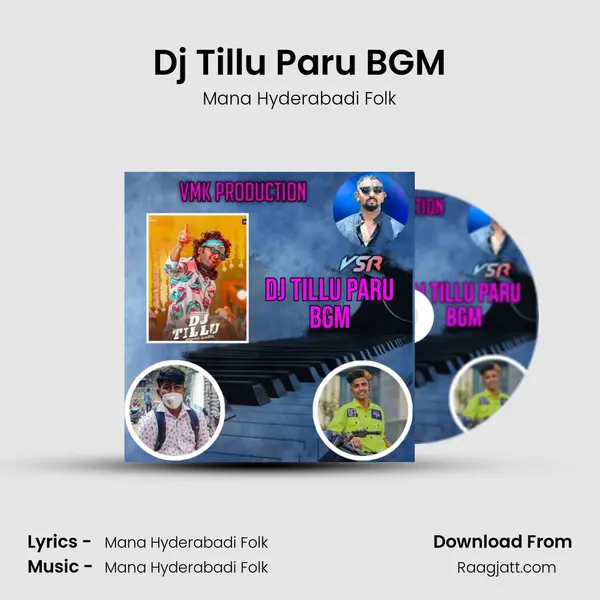 Dj Tillu Paru BGM - Mana Hyderabadi Folk album cover 