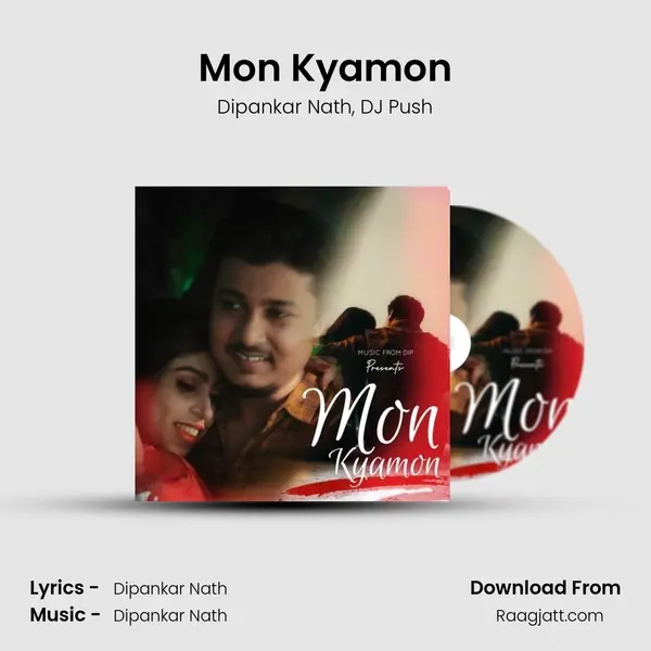 Mon Kyamon mp3 song