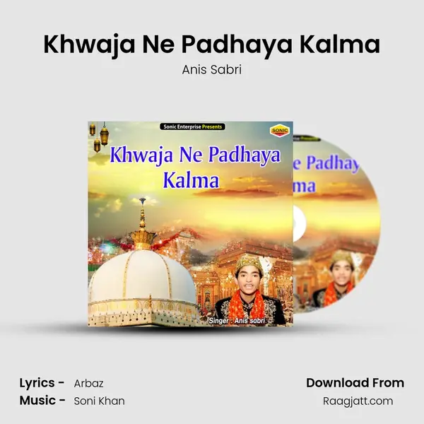 Khwaja Ne Padhaya Kalma mp3 song