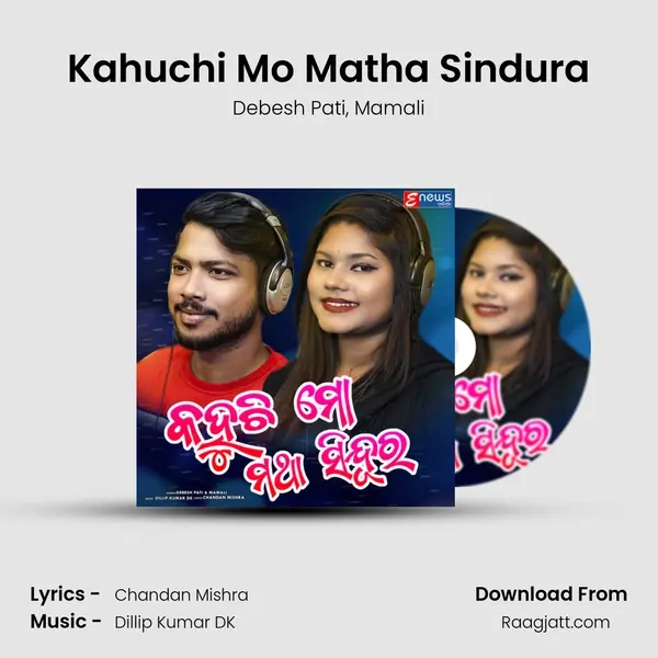 Kahuchi Mo Matha Sindura - Debesh Pati album cover 