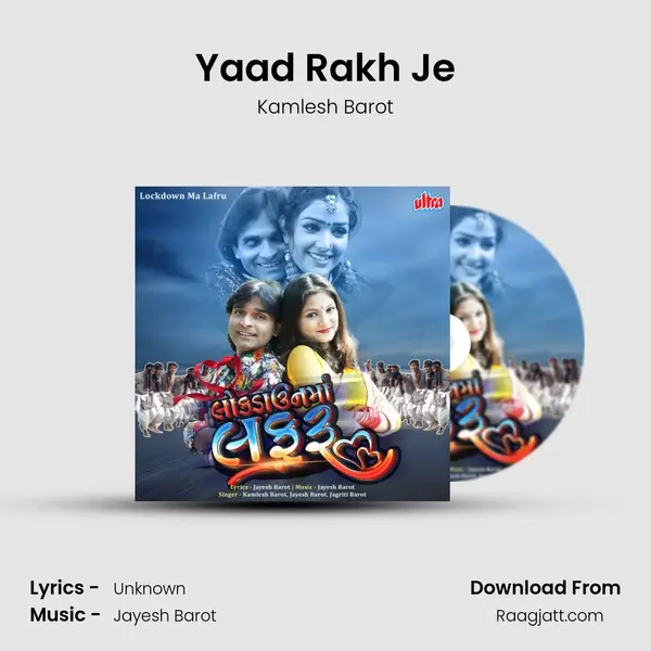 Yaad Rakh Je mp3 song