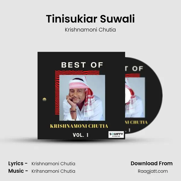 Tinisukiar Suwali mp3 song