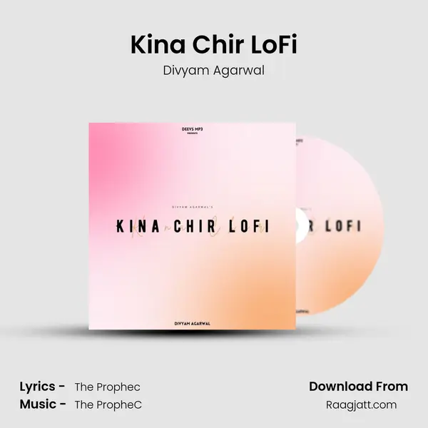 Kina Chir LoFi mp3 song