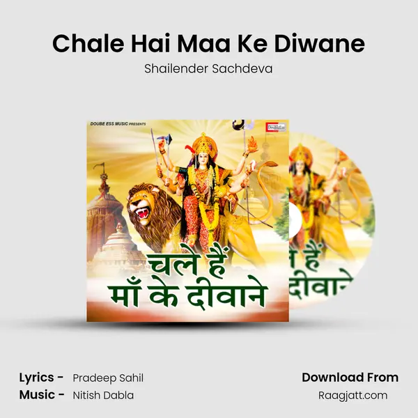 Chale Hai Maa Ke Diwane mp3 song