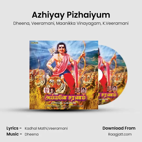 Azhiyay Pizhaiyum - Dheena album cover 