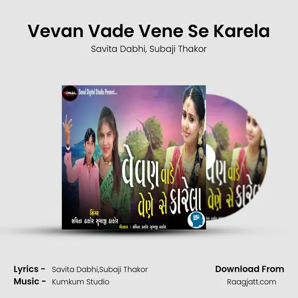 Vevan Vade Vene Se Karela - Savita Dabhi album cover 