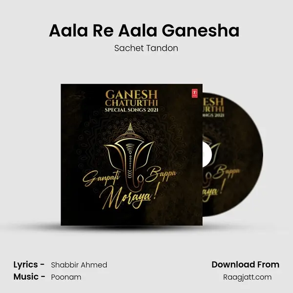 Aala Re Aala Ganesha (From Aala Re Aala Ganesha) mp3 song