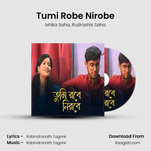 Tumi Robe Nirobe mp3 song