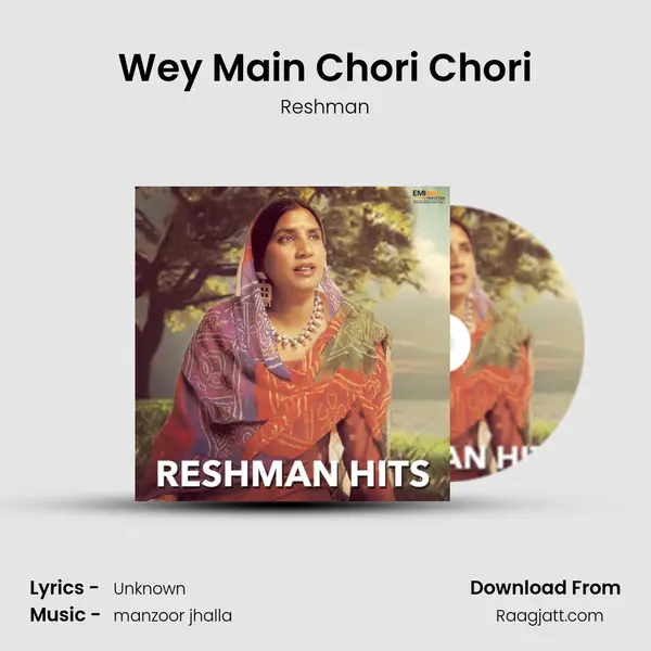 Wey Main Chori Chori - Reshman mp3 song