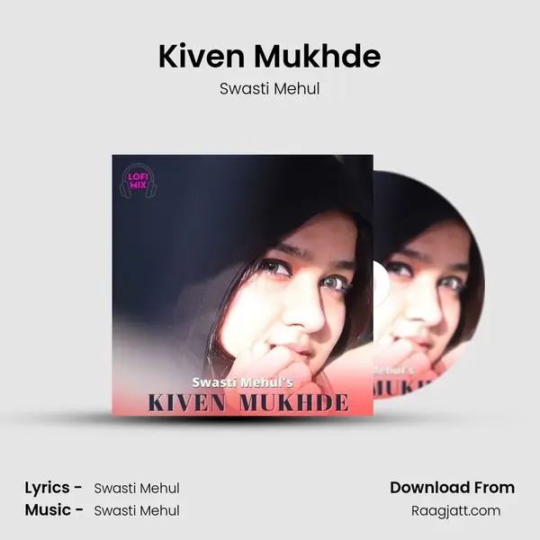 Kiven Mukhde mp3 song