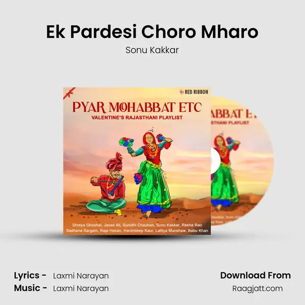 Ek Pardesi Choro Mharo mp3 song