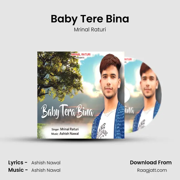 Baby Tere Bina mp3 song