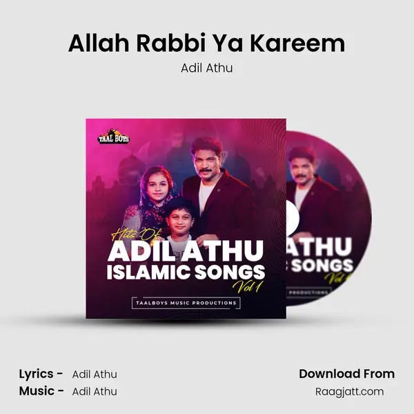 Allah Rabbi Ya Kareem mp3 song