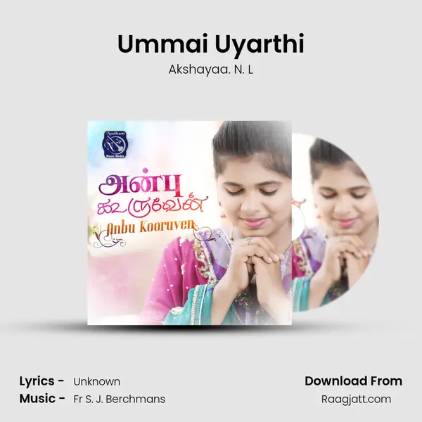 Ummai Uyarthi - Akshayaa. N. L album cover 