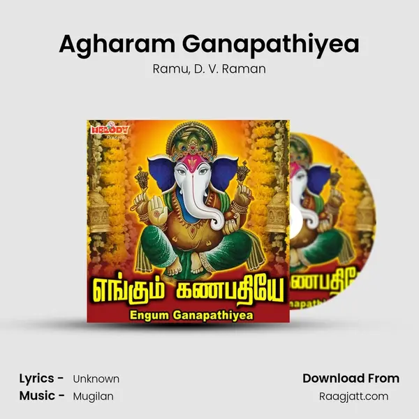 Agharam Ganapathiyea mp3 song