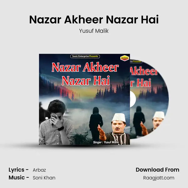 Nazar Akheer Nazar Hai mp3 song