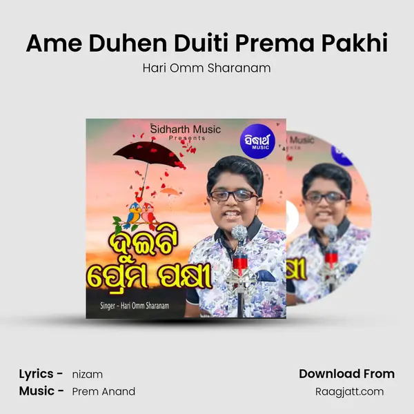 Ame Duhen Duiti Prema Pakhi - Hari Omm Sharanam album cover 