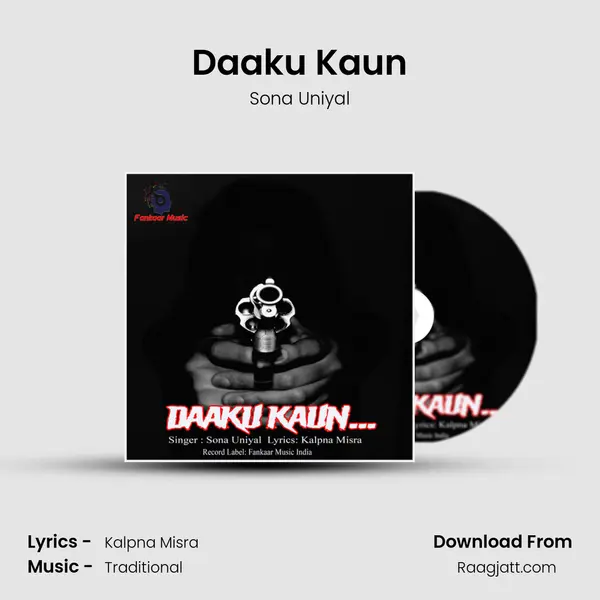 Daaku Kaun - Sona Uniyal album cover 