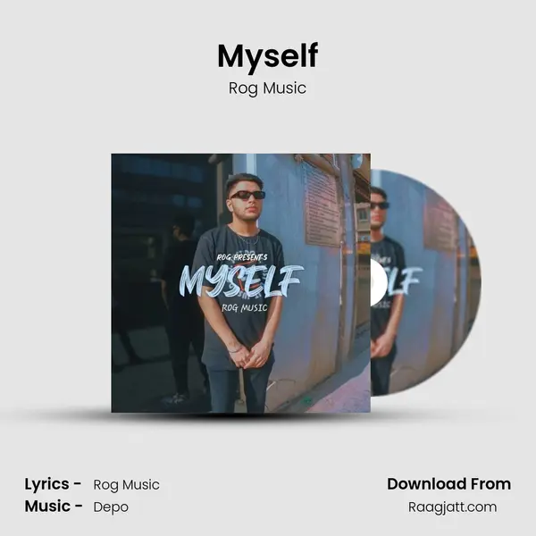 Myself - Rog Music mp3 song