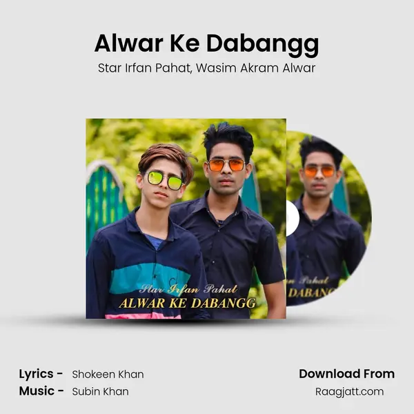 Alwar Ke Dabangg - Star Irfan Pahat album cover 