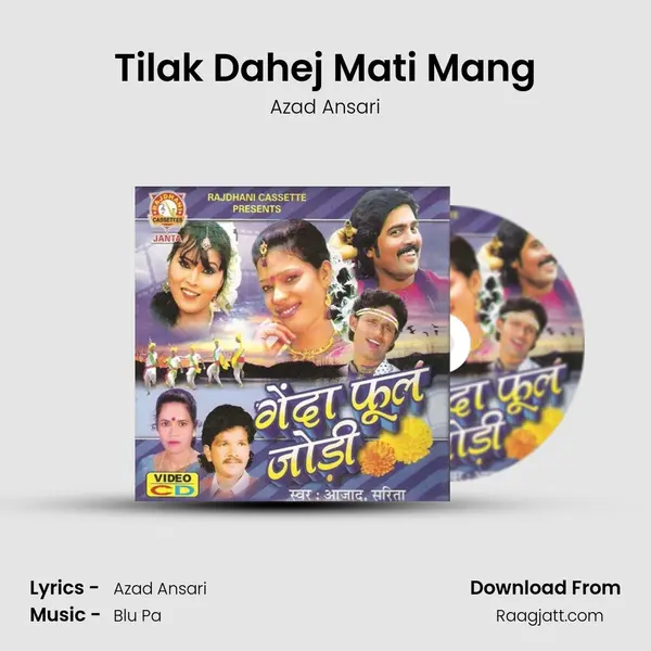 Tilak Dahej Mati Mang - Azad Ansari album cover 