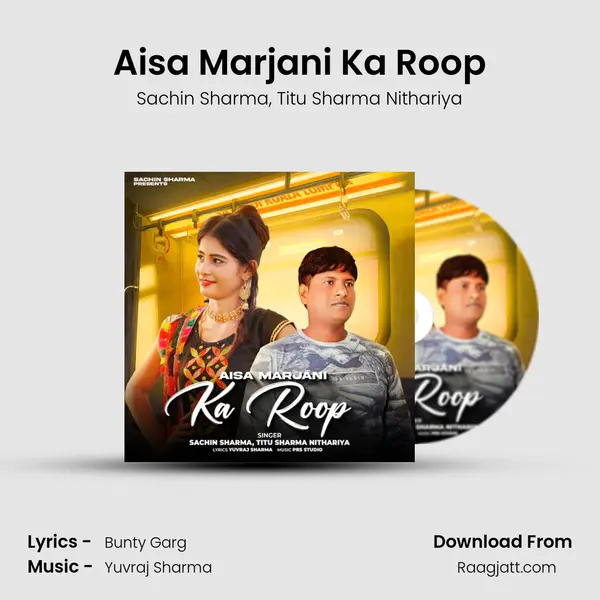 Aisa Marjani Ka Roop - Sachin Sharma album cover 