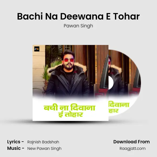 Bachi Na Deewana E Tohar mp3 song