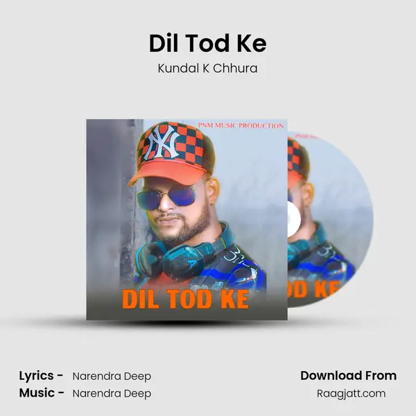 Dil Tod Ke mp3 song