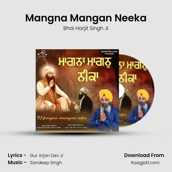 Mangna Mangan Neeka - Bhai Harjit Singh Ji album cover 