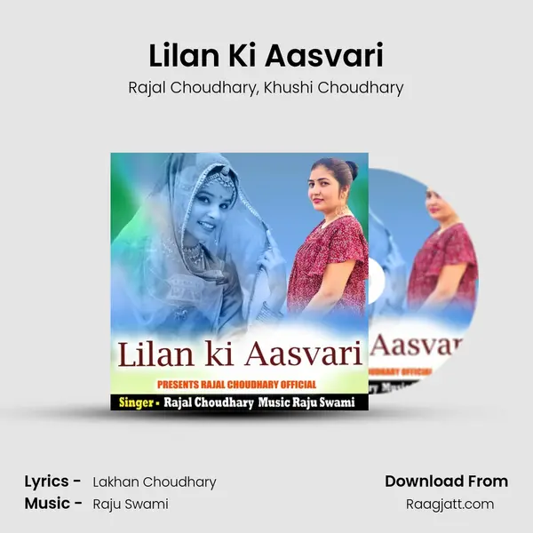 Lilan Ki Aasvari - Rajal Choudhary album cover 