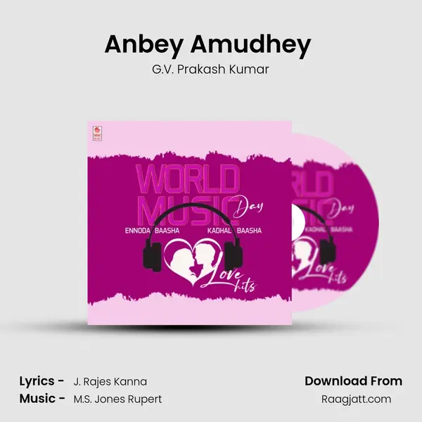 Anbey Amudhey (From Mayan) mp3 song