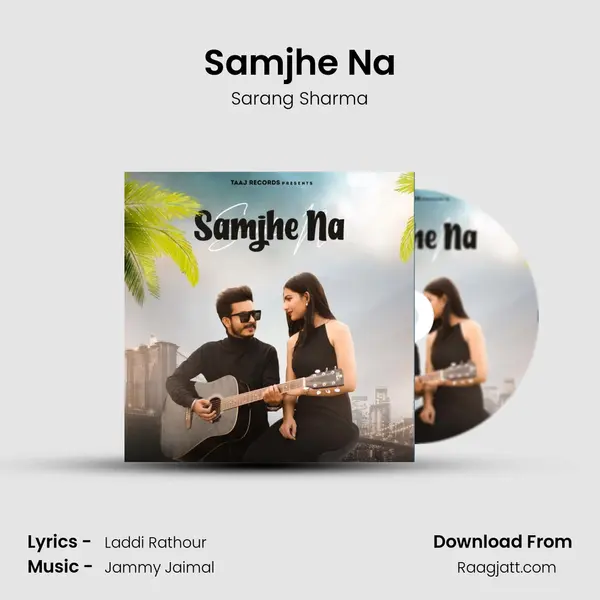 Samjhe Na mp3 song