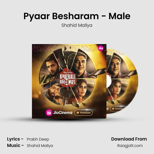 Pyaar Besharam - Male mp3 song