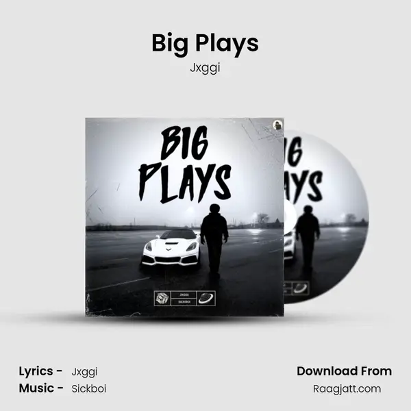 Big Plays mp3 song