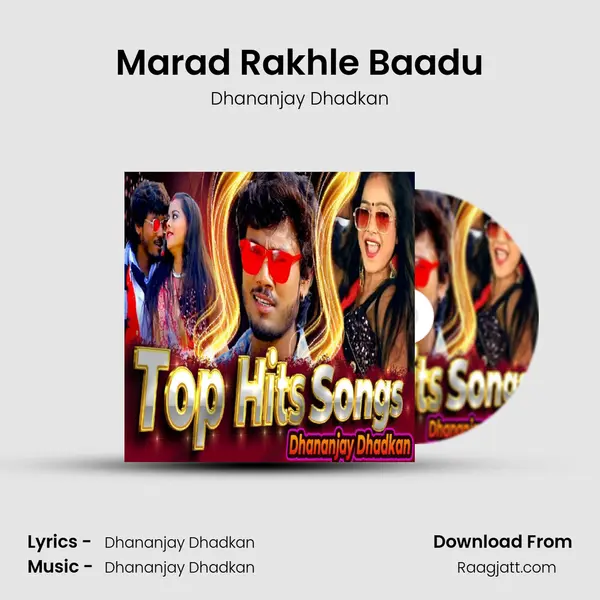 Marad Rakhle Baadu - Dhananjay Dhadkan album cover 